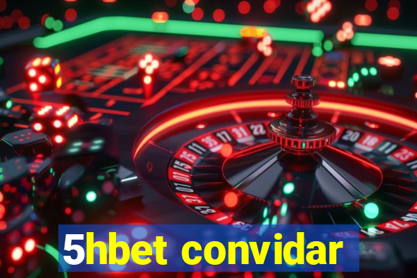 5hbet convidar